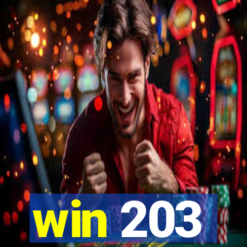 win 203